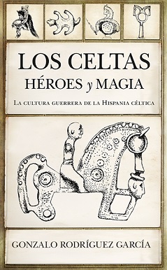 Los Celtas : héroes y magia