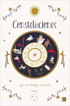 Constelaciones : guía ilustrada de astrología