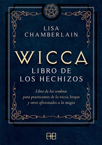 Wicca : libro de los hechizos