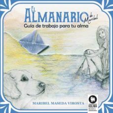 El Almanario de Maribel. Guía de trabajo para tu alma