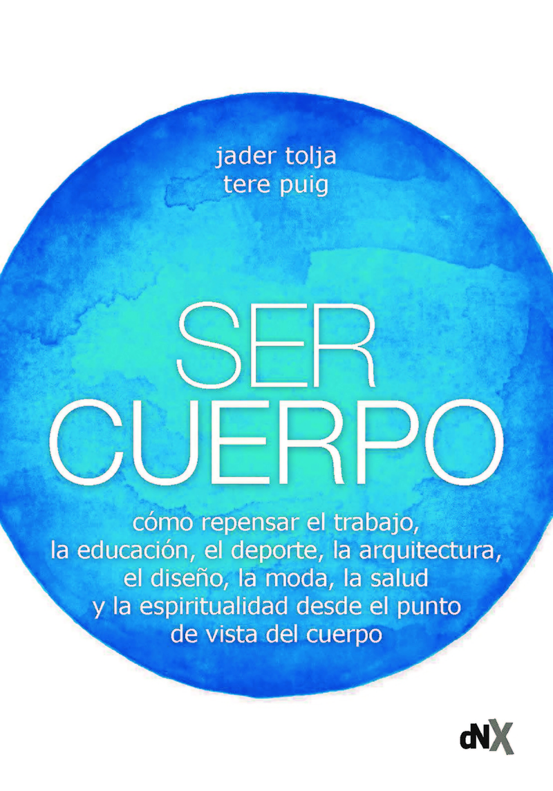 Ser cuerpo