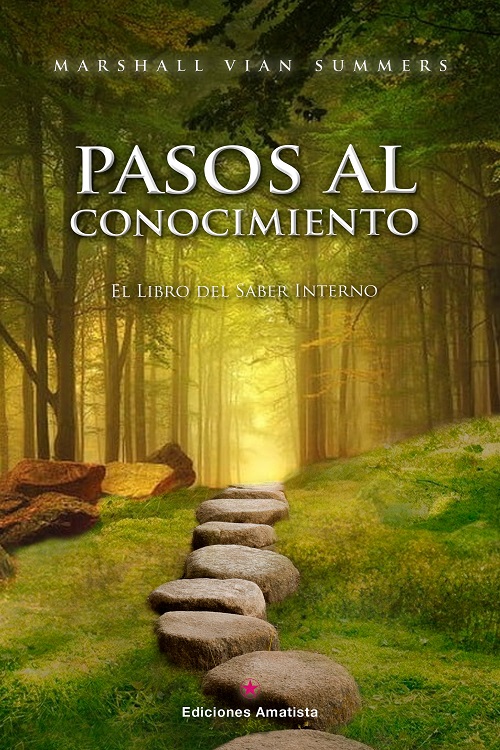 Pasos al conocimiento : el libro del saber interno