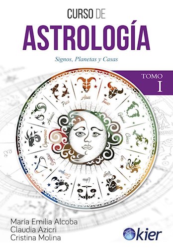 Curso de Astrología I : signos, planetas y casas