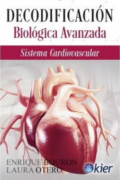 Descodificación Biológica Avanzada. Sistema Cardiovascular.