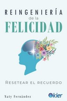 Reingeniería de la felicidad