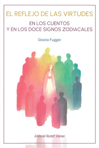 El reflejo de las virtudes en los cuentos y en los doce signos zodiacales