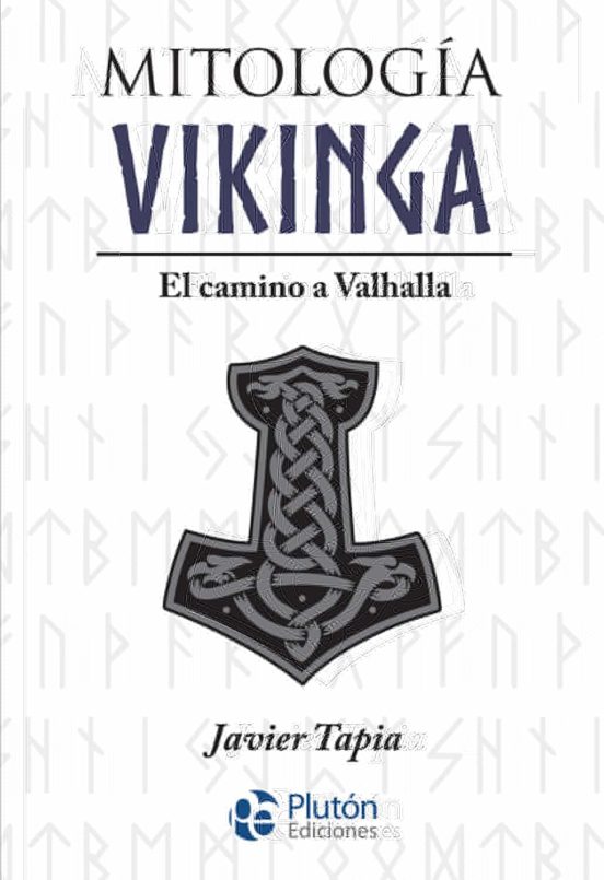 Mitología vikinga : el camino a Valhalla