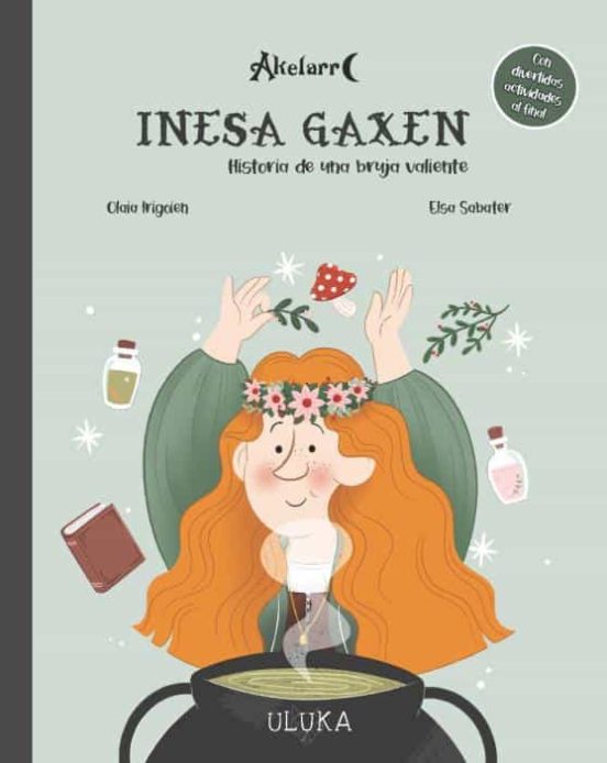 Inesa Gaxen . Historia de una bruja valiente