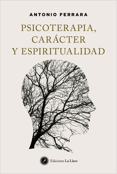 Psicoterapia, carácter y espiritualidad