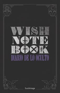 Wish Note Book Diario de lo oculto