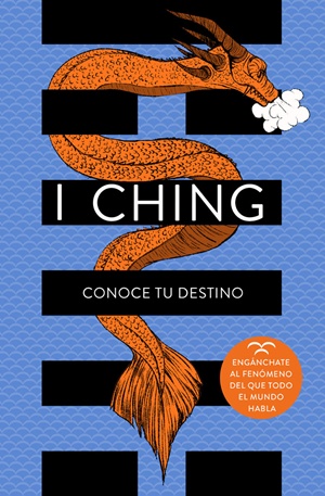 I Ching : conoce tu destino