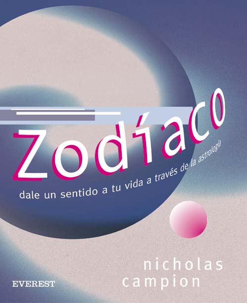 Zodiaco: dale un sentido a tu vida a través de la astrología