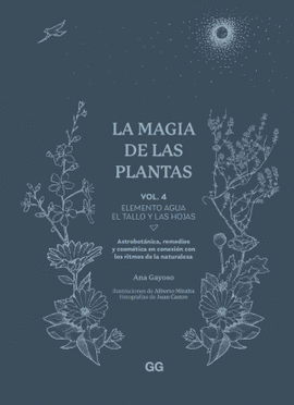 La magia de las plantas, Vol. 4 Elemento agua, el tallo y las hojas