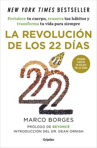 La revolución de los 22 días : fortalece tu cuerpo, renueva tus hábitos y transforma tu vida para si
