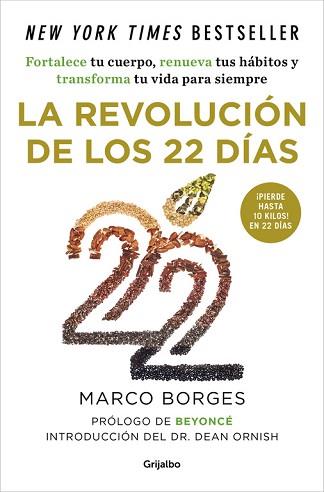 La revolución de los 22 días : fortalece tu cuerpo, renueva tus hábitos y transforma tu vida para si