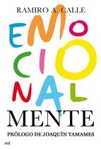 Emocionalmente : claves definitivas para el crecimiento intelectual y emocional