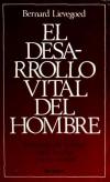 El desarrollo vital del hombre