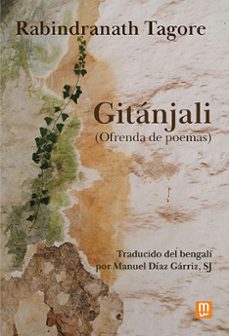 Gitánjali ( Ofrenda de poemas )