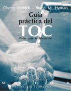 Guía práctica del trastorno obsesivo compulsivo: pistas para su liberación