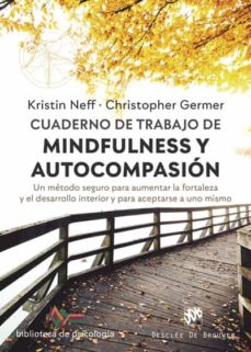 Cuaderno de trabajo de Mindfulness y autocompasión