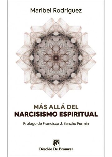 Más allá del narcisismo espiritual