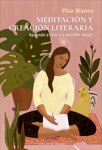 Meditación y creación literaria.