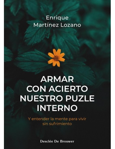 Armar con acierto nuestro puzle interno