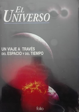 El universo: un viaje a través del espacio y del tiempo