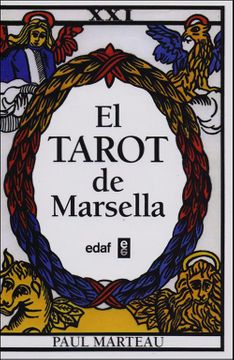 El tarot de Marsella: (estuche, libro y cartas)