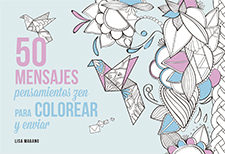 50 Mensajes , pensamientos zen para colorear y enviar