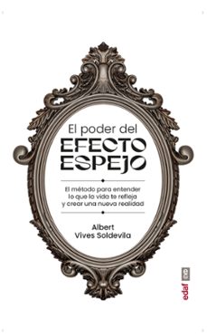 El poder del efecto espejo