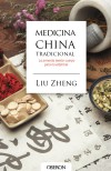 Medicina china tradicional : la armonía mente-cuerpo para no enfermar