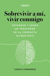 Sobrevivir a mí , vivir conmigo