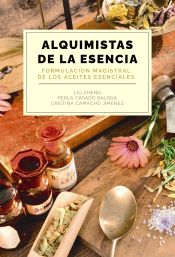 Alquimistas de la esencia