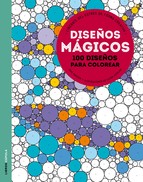 Diseños mágicos. 100 diseños para colorear