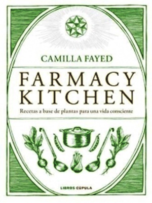 Farmacy Kitchen