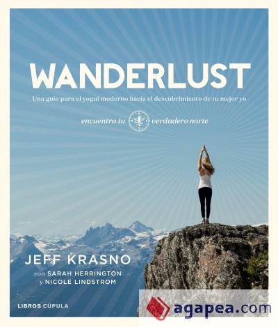 Wanderlust. Una gúis para el yogui moderno.