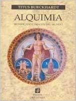 Alquimia: significado e imagen del mundo