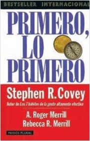 Primero, lo primero: vivir, amar, aprender, dejar un legado