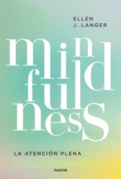 Mindfulness : La atención plena