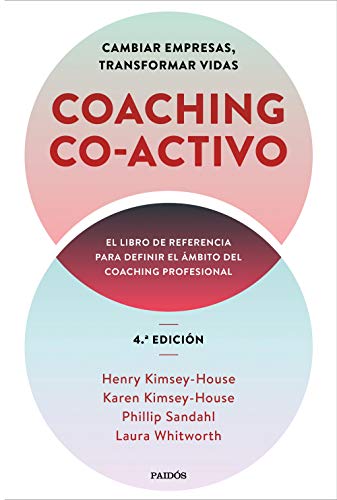 Coaching co-activo. Cambiar empresas, transformar vidas