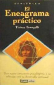 El eneagrama práctico: los nueve caracteres psicológicos y su relación con tu desarrollo personal