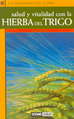 Salud y vitalidad con la hierba del trigo