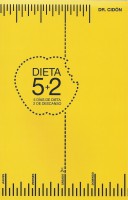 La dieta 5+2 : 5 días de dieta, 2 de descanso