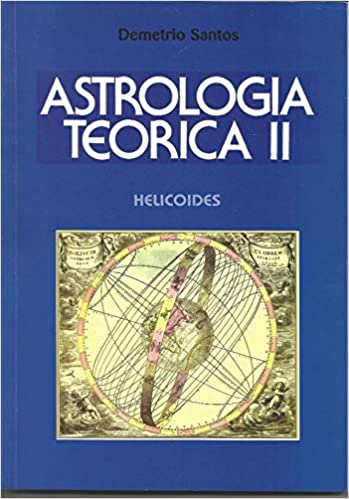 Astrología teórica II: helicoides