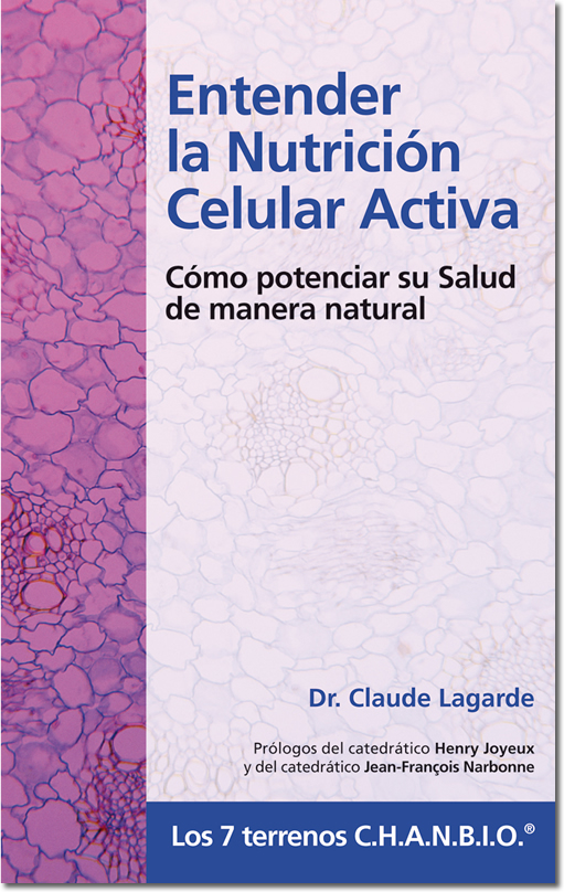 Entender la nutrición celular activa : cómo potenciar la salud de manera natural