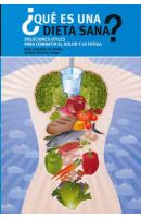 ¿Qué es una dieta sana? : soluciones útiles para combatir el dolor y la fatiga