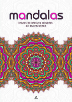 Mandalas : círculos decorativos cargados de espiritualidad