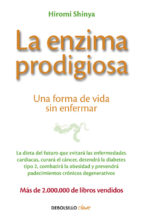 La enzima prodigiosa. Una forma de vida sin enfermar