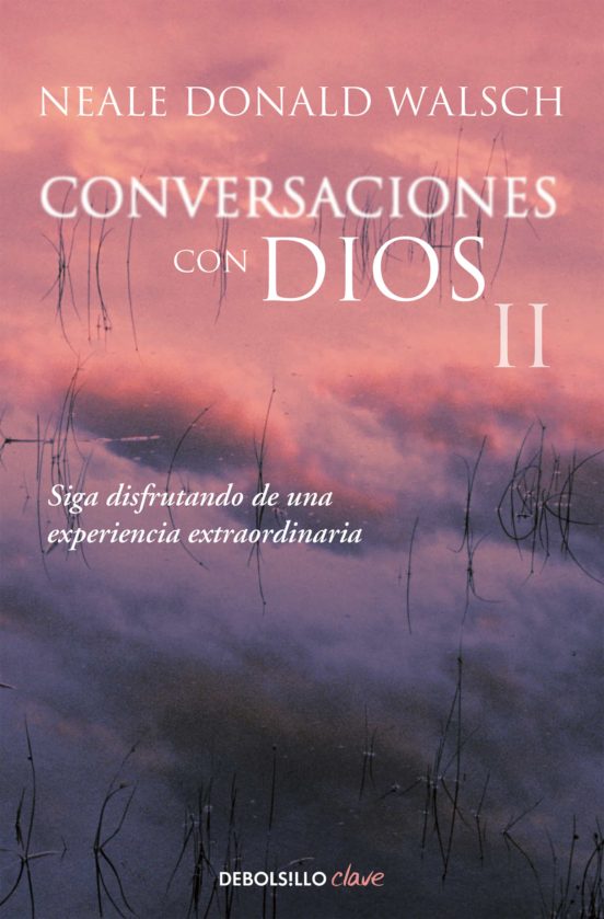 Conversaciones Con Dios II